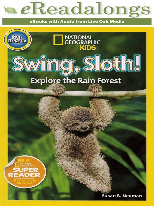 Title details for Swing, Sloth! by Susan B Neuman - Available